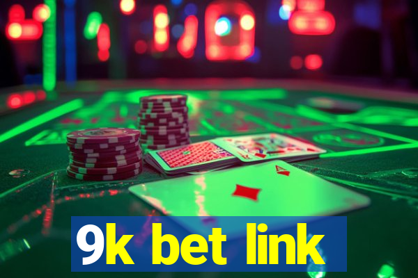 9k bet link
